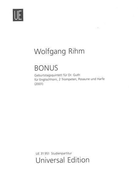 Bonus : Geburtstagsquintett Für Dr. Guth Für Englischhorn, 2 Trompeten, Posaune und Harfe (2001).