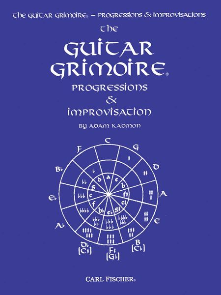 Guitar Grimoire : Progressions and Improvisation.