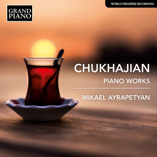 Piano Works / Mikael Ayrapetyan, Piano.