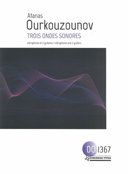 Trois Ondes Sonores : For Vibraphone and 2 Guitars.