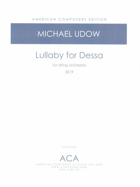 Lullaby For Dessa : For String Orchestra.