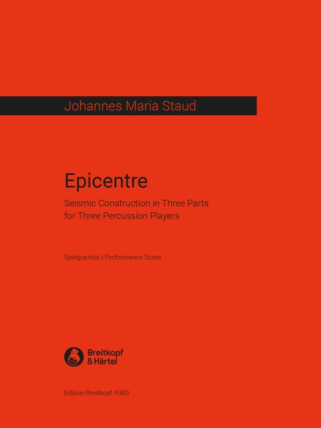 Epicentre - Seismic Construction In Three Parts : For Three Percussion Players.