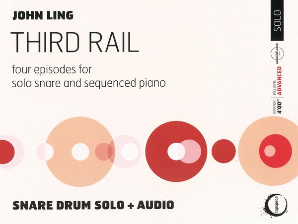 Third Rail : Four Episodes For Solo Snare and Sequenced Piano.