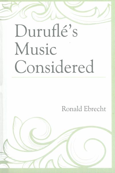 Durufle's Music Considered.