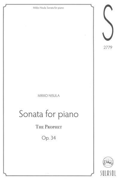 Sonata For Piano, Op. 34 (The Prophet) (2015).