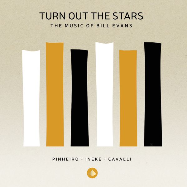 Turn Out The Stars : The Music of Bill Evans.