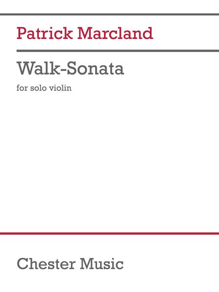 Walk-Sonata : For Solo Violin.