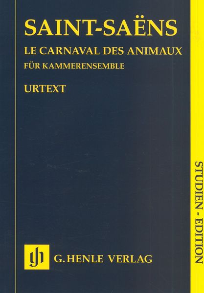 Carnaval Des Animaux : Für Kammerensemble / edited by Ernst-Günter Heinemann.