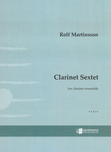 Clarinet Sextet, Op. 7 : For Clarinet Ensemble (1983).