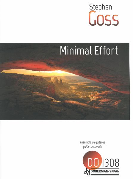 Minimal Effort : For Guitar Ensemble (2018).