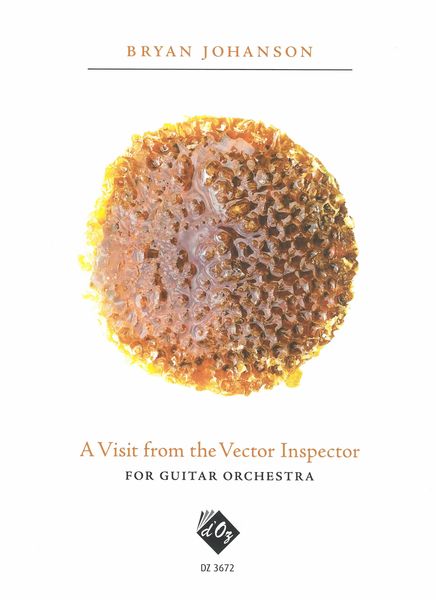 Visit From The Vector Inspector : For Guitar Orchestra.