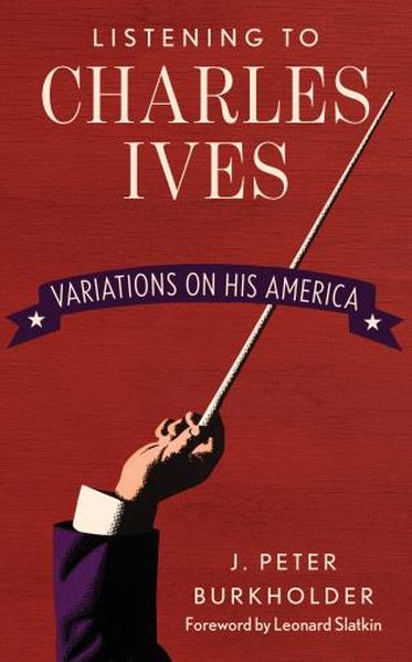 Listening To Charles Ives : Variations On His America.