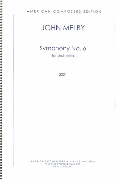 Symphony No. 6 : For Orchestra (2021).