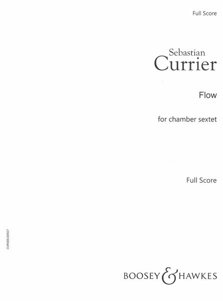Flow : For Chamber Sextet.