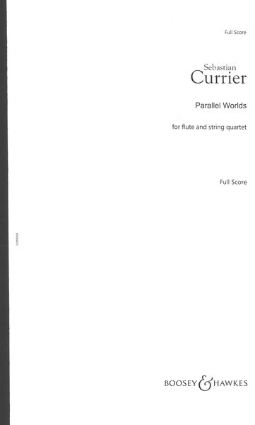 Parallel Worlds : For Flute and String Quartet.