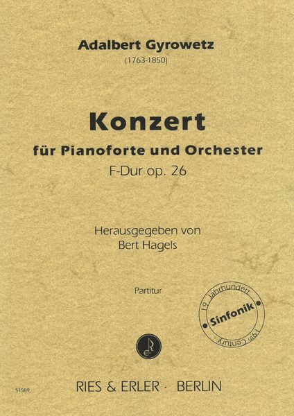 Konzert F-Dur, Op. 26 : Für Pianoforte und Orchester / edited by Bert Hagels.