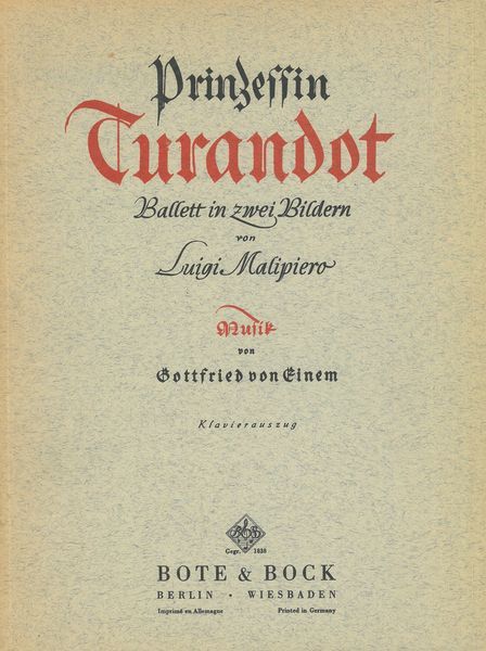 Prinzessin Turandot - Ballet In Zwei Bildern von Luigi Malipiero : For Piano (Klavierauszug).