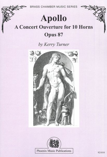 Apollo, Op. 87 : A Concert Overture For 10 Horns (2019).