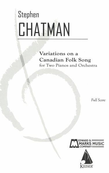 Variations On A Canadian Folk Song : For Two Pianos and Orchestra (1988).