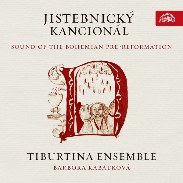 Jistebnicky Kancional : Sound of The Bohemian Pre-Reformation.