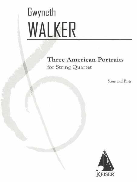 Three American Portraits : For String Quartet.