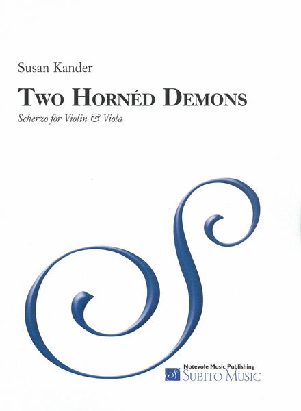 Two Hornéd Demons : Scherzo For Violin and Viola.