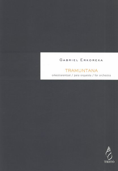 Tramuntana : For Orchestra.