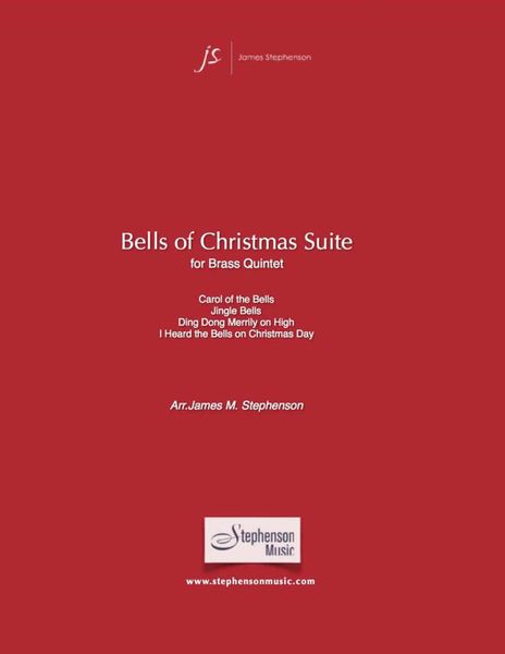 Bells of Christmas Suite : For Brass Quintet.