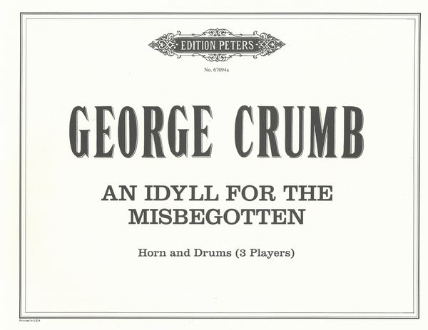 An Idyll For The Misbegotten : For Horn and Drums (3 Players).