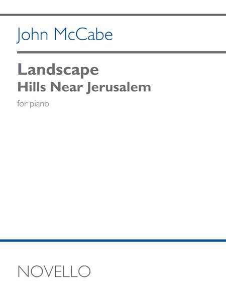 Landscape - Hills Near Jerusalem : For Piano (1978).