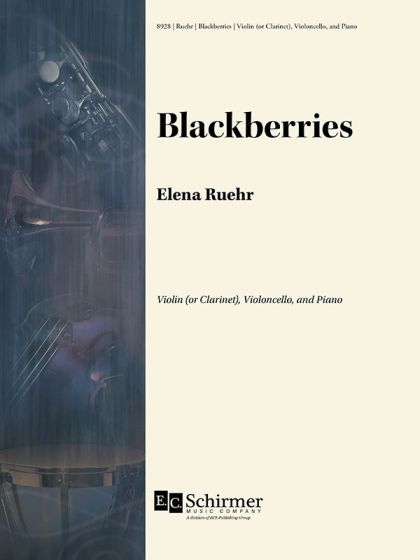Blackberries : For Violin (Or Clarinet), Violoncello and Piano.