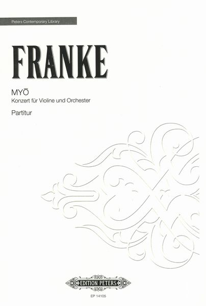 MYO : Konzert Für Violine und Orchester (2011-2015).