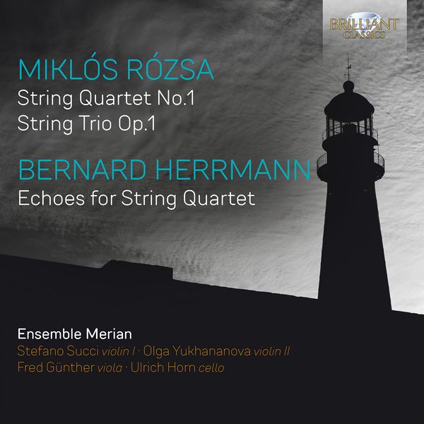 Music For String Quartet by Bernard Herrmann and Miklos Rozsa.