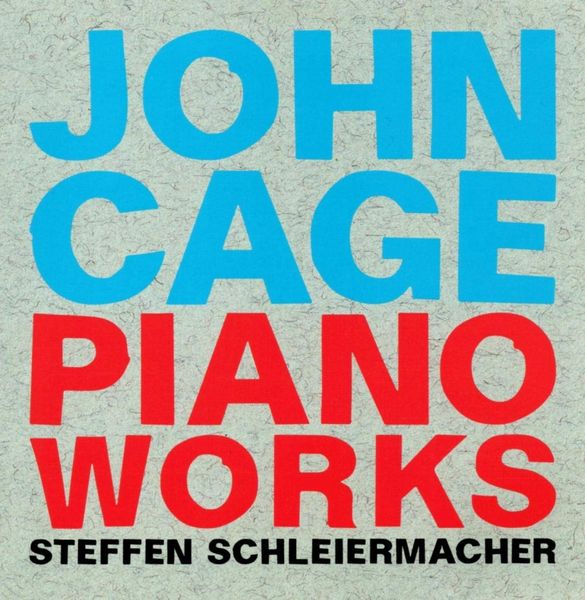 Piano Works / Steffen Schleiermacher, Piano.