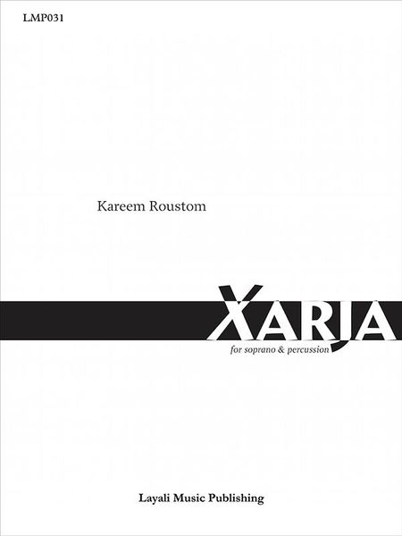 Xarja : For Soprano and Percussion (2016).