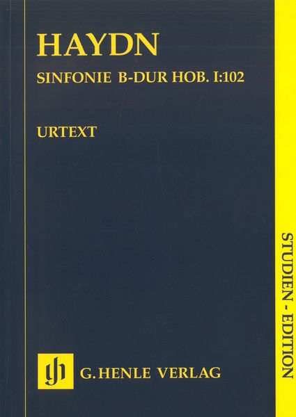 Sinfonie B-Dur, Hob. I:102 / edited by Hubert Unverricht.