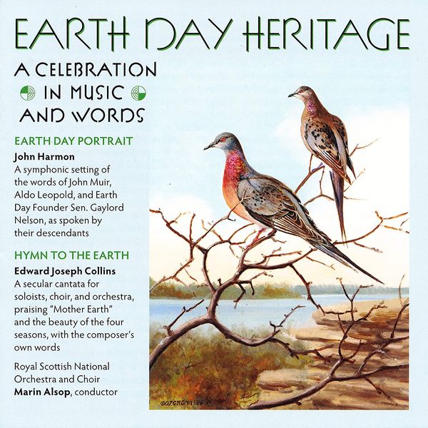 Earth Day Heritage : A Celebration In Music and Worlds.