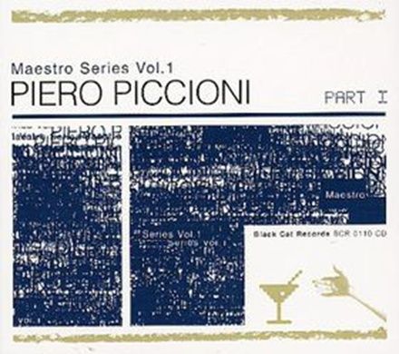 Maestro Series, Vol. 1 : Piero Piccioni Part I.