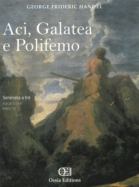 Aci, Galatea E Polifemo, HWV 72 : Serenata A Tre / Piano reduction by Christopher Sokolowski.