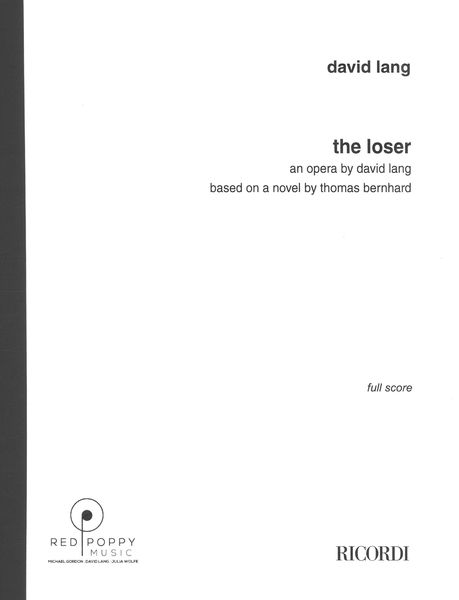 Loser : An Opera.