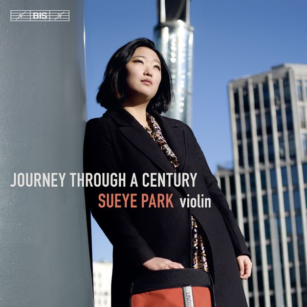 Journey Through A Century / Sueye Park, Violin.