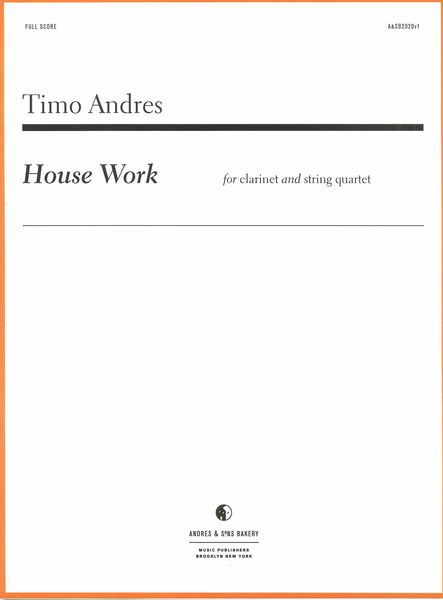 House Work : For Clarinet and String Quartet (2020).