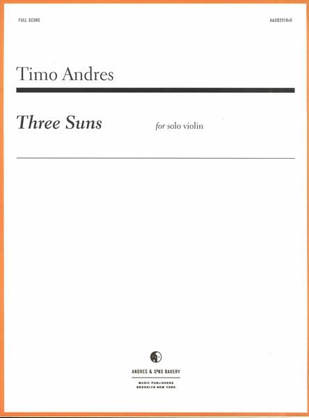 Three Suns : For Solo Violin (2018).