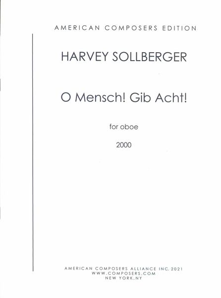 O Mensch! Gib Acht! : For Solo Oboe (2000).