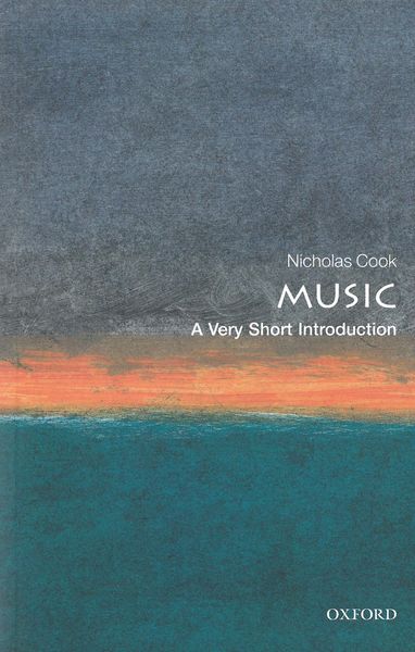 Music : A Very Short Introduction - Second Edition.