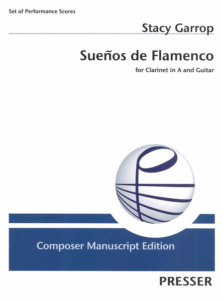 Sueños De Flamenco : For Clarinet In A and Guitar (2018, 2020).