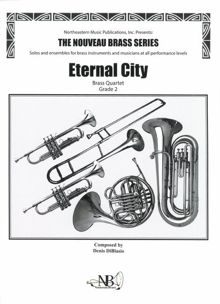 Eternal City (Roma) : For Brass Quintet.