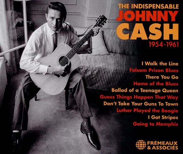Indisepensible Johnny Cash, 1954-1961.