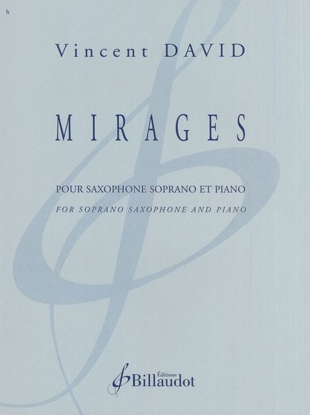 Mirages : Pour Saxophone Soprano et Piano.