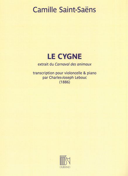 Cygne : Pour Violoncello et Piano / Transcription by Charles-Joseph Lebouc (1886).